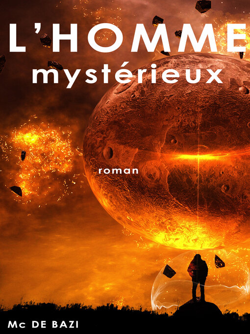 Title details for L'homme mystérieux by Mc DE BAZI - Wait list